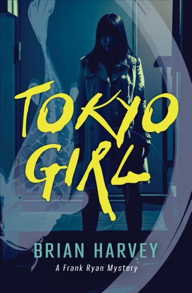 Tokyo girl / Brian Harvey.