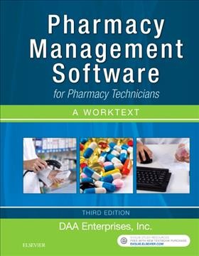 Pharmacy management software for pharmacy technicians : a worktext.