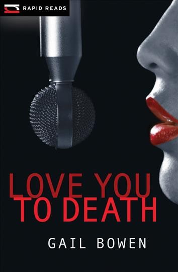 Love You to Death / written by Gail Bowen.