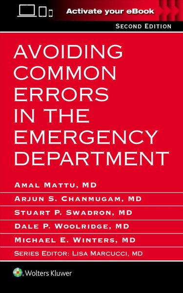Avoiding common errors in the emergency department.