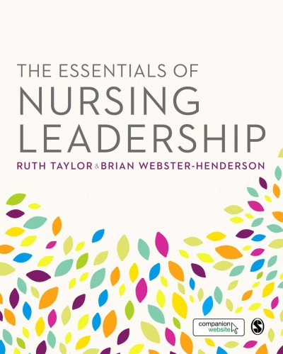 The essentials of nursing leadership.