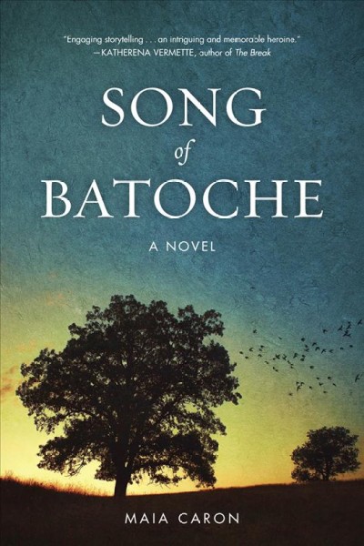 Song of Batoche / Maia Caron.
