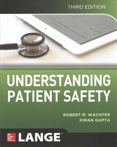 Understanding patient safety.
