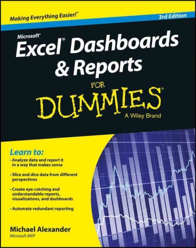 Excel dashboards & reports for dummies.