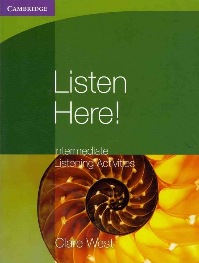 Listen here! : intermediate listening activities.