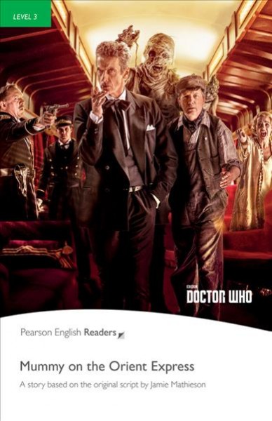Doctor who :  mummy on the orient express / James Mathieson.