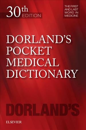 Dorland's pocket medical dictionary.