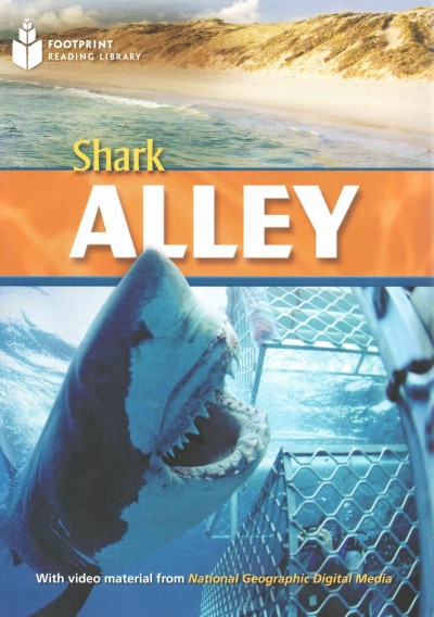 Shark Alley / Rob Waring, series editor.