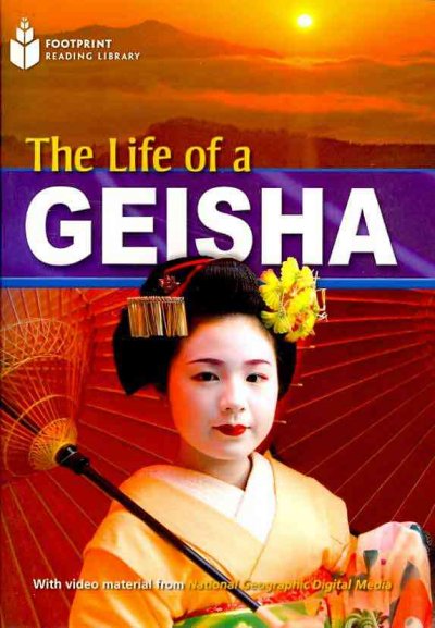 The life of a Geisha / Rob Waring, series editor.
