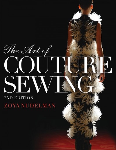The art of couture sewing / Zoya Nudelman.