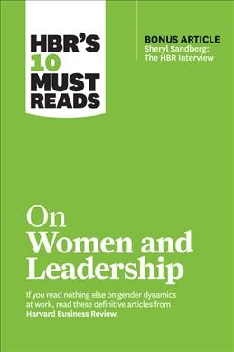 HBR's 10 must reads on women and leadership.