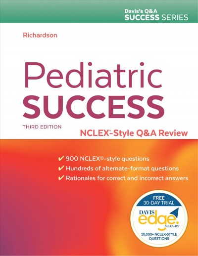 Pediatric success : NCLEX-style Q&A review / Beth Richardson.