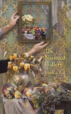 The national gallery / Jonathan Ball. 