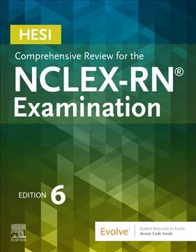 HESI comprehensive review for the NCLEX-RN examination / editor, E. Tina Cuellar, PhD, WHNP, PMHCNS, BC.