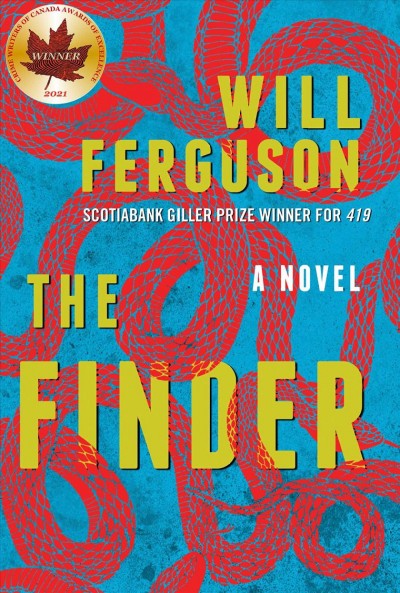 The finder : [a novel] / Will Ferguson.