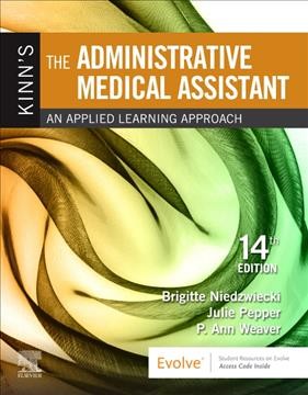 Kinn's the administrative medical assistant : an applied learning approach.