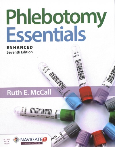 Phlebotomy essentials / Ruth E. McCall. 