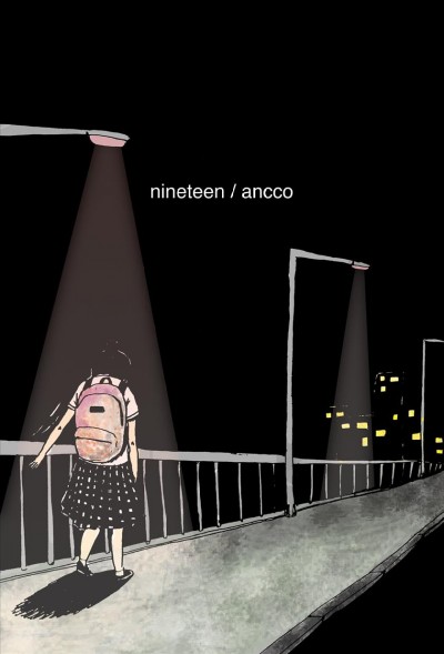 Nineteen / Ancco ; translated by Janet Hong.