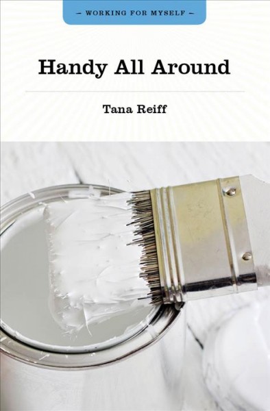 Handy all around [electronic resource] / Tana Reiff.