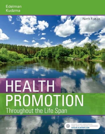 Health promotion : throughout the life span / [edited by] Carole Lium Edelman, Elizabeth Connelly Kudzma.