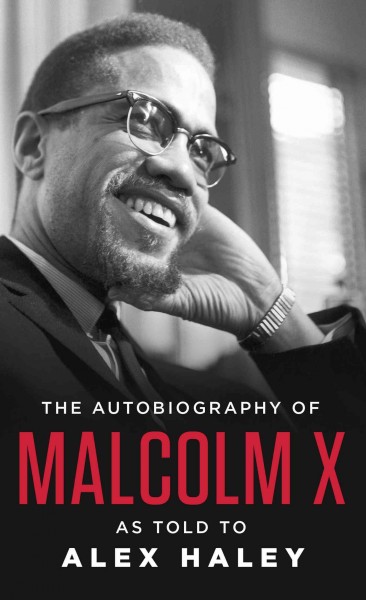 The autobiography of malcolm x [electronic resource]. MALCOLM X.