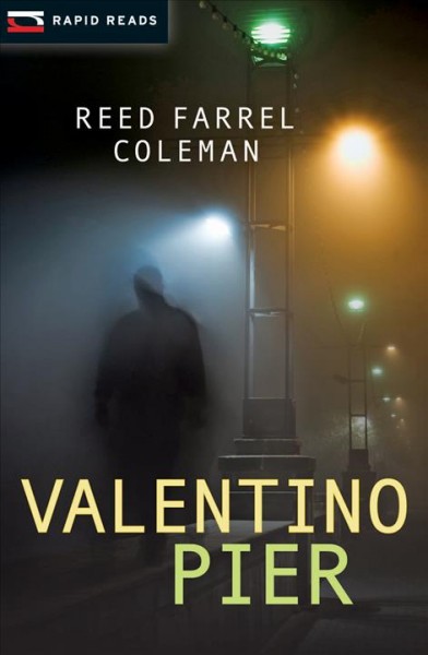 Valentino pier [electronic resource]. Reed Farrel Coleman.