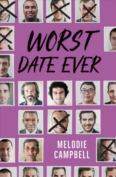 Worst date ever [electronic resource]. Melodie Campbell.