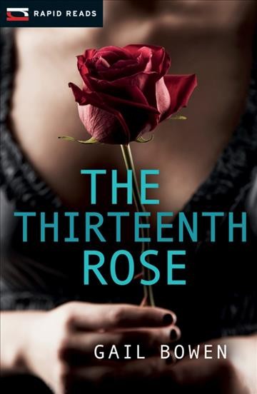 The thirteenth rose [electronic resource]. Gail Bowen.