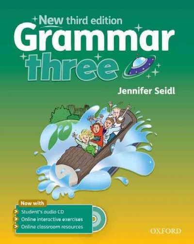Grammar. Three / Jennifer Seidl.