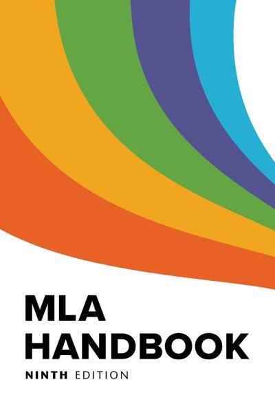 MLA handbook / [Modern Language Association Of America].