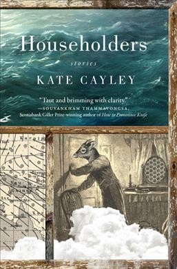 Householders : stories / Kate Cayley.