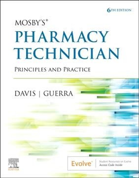 Mosby's pharmacy technician : principles and practice.