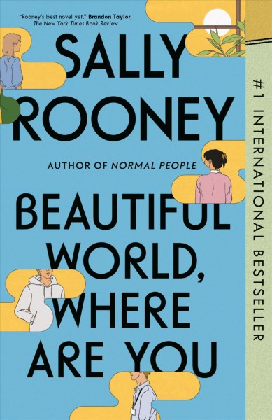 Beautiful world, where are you [electronic resource] / Sally Rooney.
