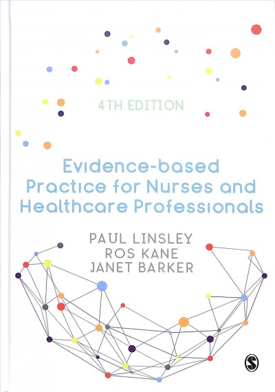 Evidence-based practice for nurses and healthcare professionals.