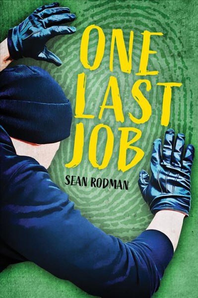 One last job / Sean Rodman.