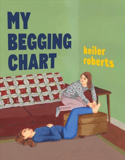 My begging chart / Keiler Roberts.