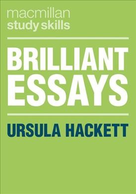 Brilliant essays / Ursula Hackett.
