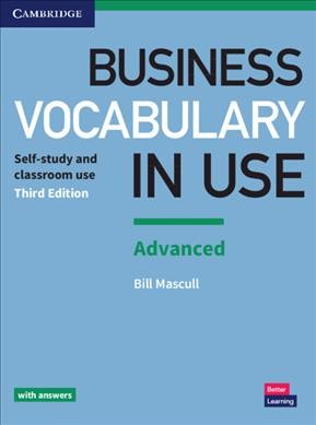 Business vocabulary in use. Advanced : self-study and classroom use / Bill Mascull.