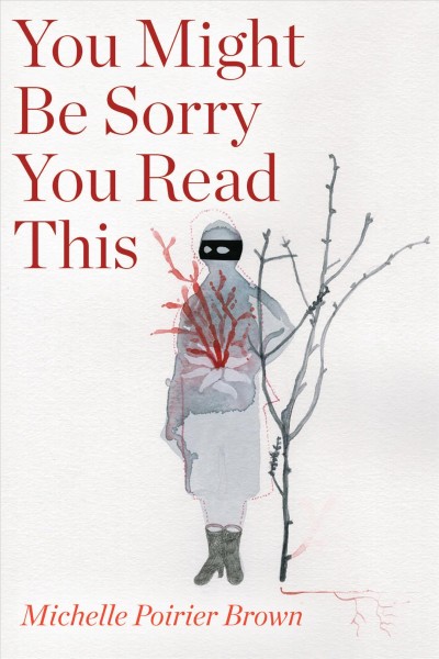 You Might Be Sorry You Read This