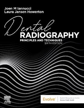 Dental radiography : principles and techniques / Joen M. Iannucci, Laura Jansen Howerton.