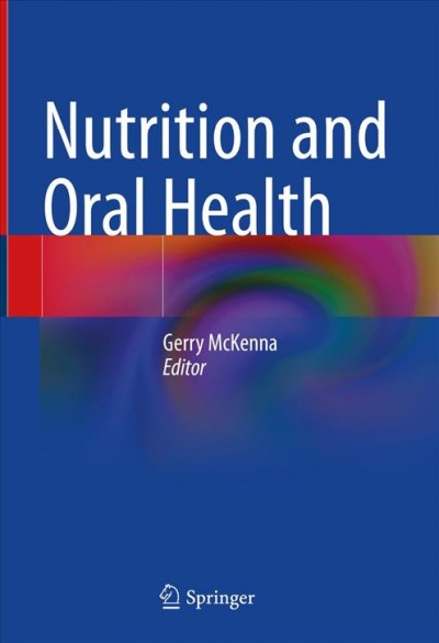 Nutrition and Oral Health.