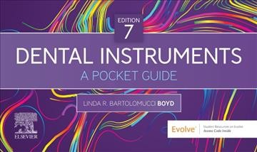Dental instruments : a pocket guide / Linda R. Bartolomucci Boyd.