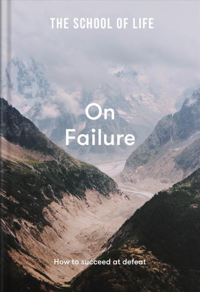 On failure / The School of Life.