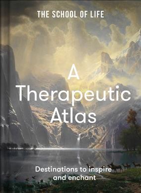 A therapeutic atlas / The School of Life
