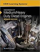 Fundamentals of medium/heavy duty diesel engines / Gus Wright.