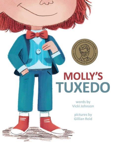 Molly's tuxedo / words by Vicki Johnson ; pictures by Gillian Reid.