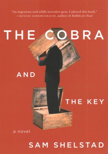 The cobra and the key / Sam Shelstad.