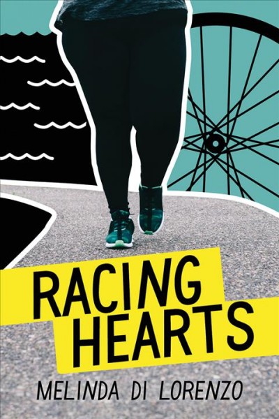 Racing hearts / Melinda Di Lorenzo.