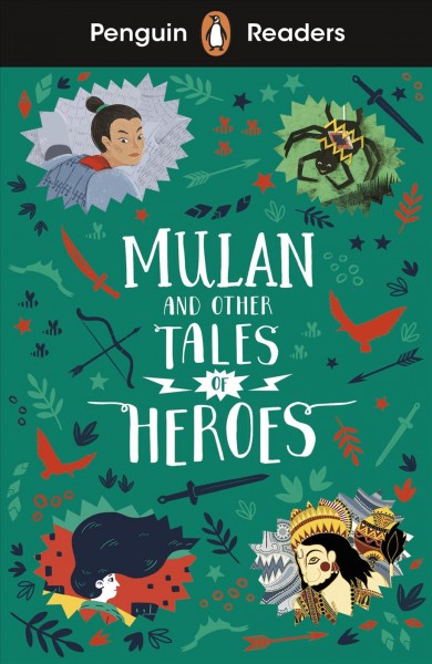 Penguin Readers Level 2: Mulan and Other Tales of Heroes (ELT Graded Reader).