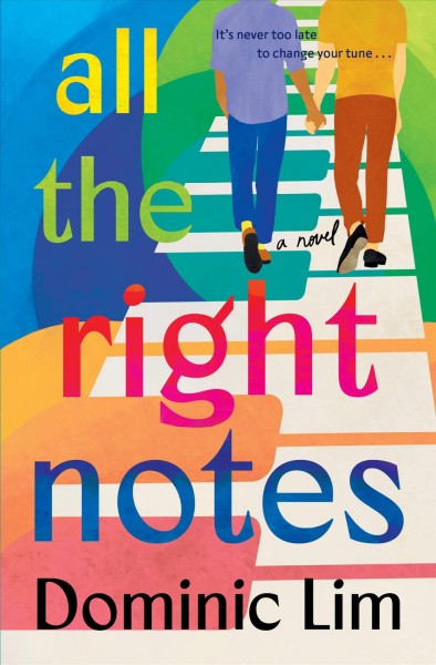 All the right notes / Dominic Lim.
